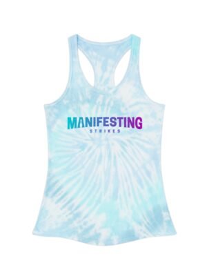 Manifesting Strikes Tie Dye Racerback Tank Top